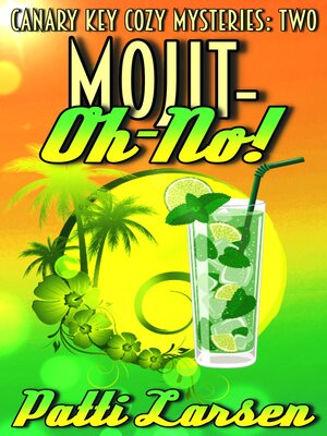 cover image of Mojit-Oh-No!
